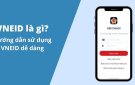 HƯỚNG DẪN CÀI ĐẶT VÀ SỬ DỤNG ỨNG DỤNG VneID   