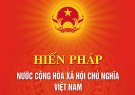 So sánh các nội dung dự kiến sửa đổi, bổ sung một số điều của Hiến pháp năm 2013 với quy định hiện hành