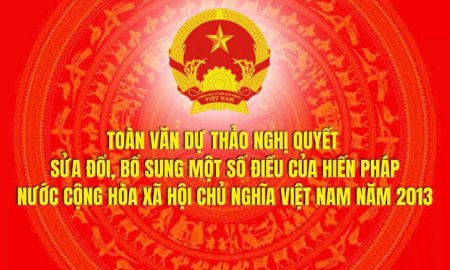 Toàn văn Dự thảo Nghị quyết sửa đổi, bổ sung một số điều của Hiến pháp 2013